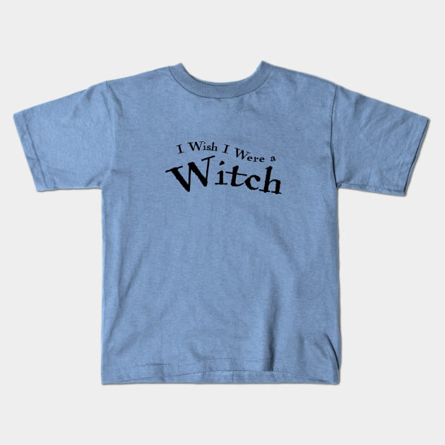 I wish I were a witch Kids T-Shirt by helengarvey